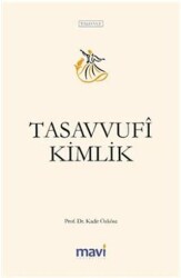 Tasavvufi Kimlik - Mavi Yayıncılık