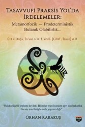 Tasavvufi Praksis Yol`da İrdelemeler - Bilgin Kültür Sanat Yayınları