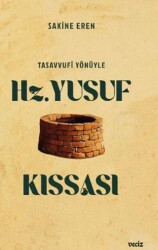 Tasavvufi Yönüyle Hz. Yusuf Kıssası - Veciz Yayınları