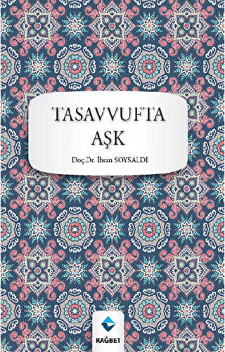 Tasavvufta Aşk - Rağbet Yayınları