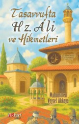 Tasavvufta Hz. Ali ve Hikmetleri - İlkharf Yayınevi