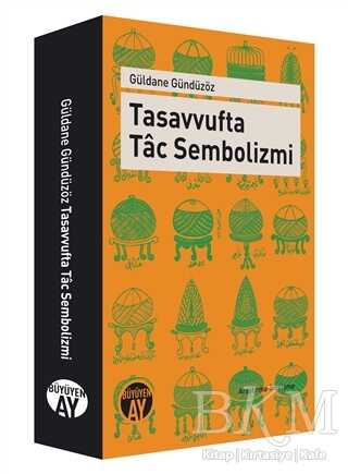 Tasavvufta Tac Sembolizmi - Büyüyen Ay Yayınları