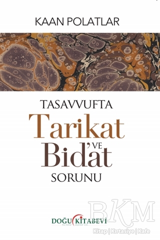 Tasavvufta Tarikat ve Bid`at Sorunu - Doğu Kitabevi