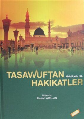 Tasavvuftan Hakikatler - 1