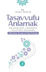 Tasavvufu Anlamak - Fecr Yayınları