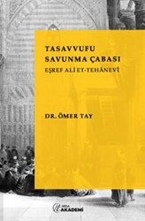 Tasavvufu Savunma Çabası: Eşref Ali Et - Tehanevi - Nida Yayıncılık