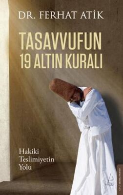 Tasavvufun 19 Altın Kuralı - 1
