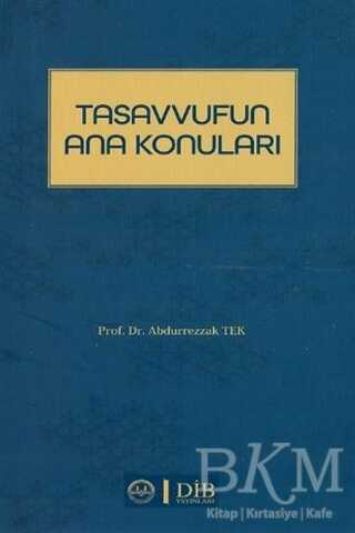 Tasavvufun Ana Konuları - Diyanet İşleri Başkanlığı