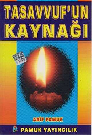 Tasavvuf’un Kaynağı Tasavvuf-026 - P17 - Pamuk Yayıncılık