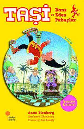 Taşi ve Dans Eden Pabuçlar - Günışığı Kitaplığı