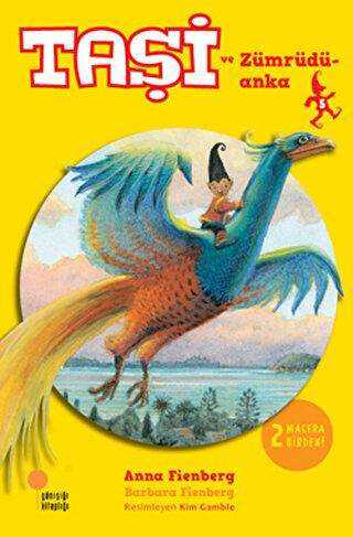 Taşi ve Zümrüdüanka - Günışığı Kitaplığı