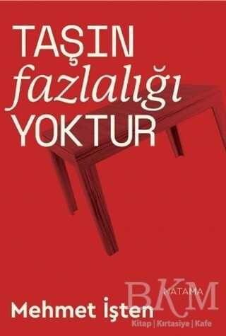 Taşın Fazlalığı Yoktur - Natama Yayınları