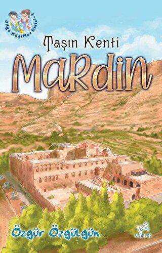 Taşın Kenti Mardin - Uçan At Yayınları