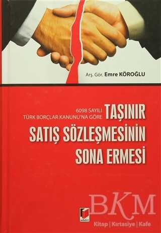 Taşınır Satış Sözleşmesinin Sona Ermesi - Adalet Yayınevi