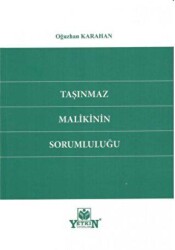 Taşınmaz Malikinin Sorumluluğu - Yetkin Yayınları