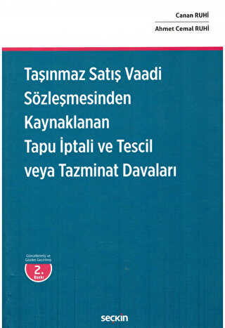 Taşınmaz Satış Vaadi Sözleşmesinden Kaynaklanan Tapu İptali ve Tescil veya Tazminat Davaları - 1