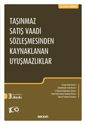 Taşınmaz Satış Vaadi Sözleşmesinden Kaynaklanan Uyuşmazlıklar - Seçkin Yayıncılık