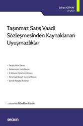 Taşınmaz Satış Vaadi Sözleşmesinden Kaynaklanan Uyuşmazlıklar - Seçkin Yayıncılık