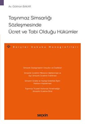Taşınmaz Simsarlığı Sözleşmesinde Ücret ve Tabi Olduğu Hükümler - 1