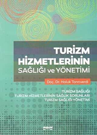 Turizm Hizmetlerinin Sağlığı ve Yönetimi - Değişim Yayınları