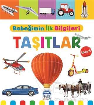 Taşıtlar - Bebeğimin İlk Bilgileri - Martı Çocuk Yayınları