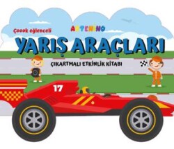 Taşıtlar Serisi - Yarış Arabası Çıkartmalı Etkinlik Kitabı - Artenino Yayıncılık