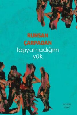 Taşıyamadığım Yük - 1
