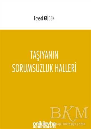 Taşıyanın Sorumsuzluk Halleri - On İki Levha Yayınları