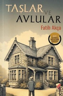 Taşlar ve Avlular - 1