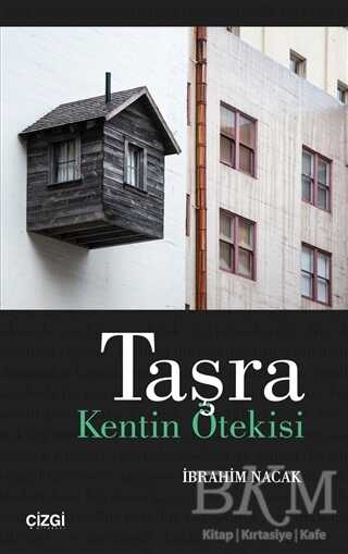 Taşra: Kentin Ötekisi - Çizgi Kitabevi Yayınları
