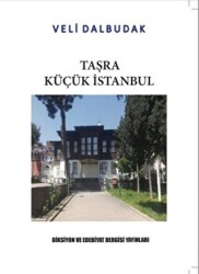 Taşra Küçük İstanbul - Diksiyon ve Edebiyat Yayınları