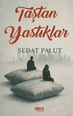 Taştan Yastıklar - 1