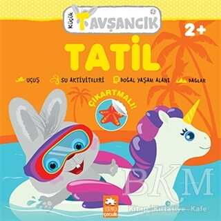Tatil - Küçük Tavşancık - Eksik Parça Yayınları