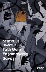Tatlı Gelir Yaşamayana Savaş - Can Yayınları
