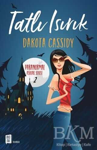 Tatlı Isırık - Mona Kitap