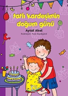 Tatlı Kardeşimin Doğum Günü kapağı