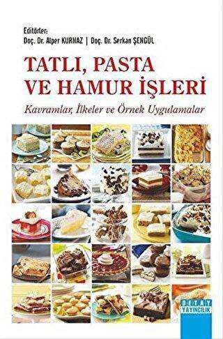 Tatlı, Pasta ve Hamur İşleri - Detay Yayıncılık