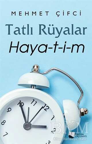 Tatlı Rüyalar Haya-t-i-m - 1
