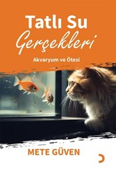 Tatlı Su Gerçekleri - Cinius Yayınları