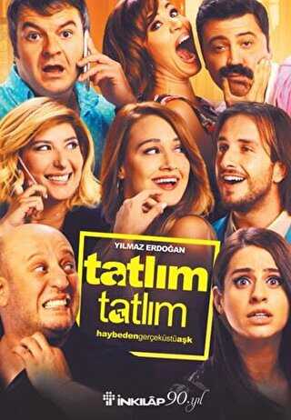 Tatlım Tatlım - İnkılap Kitabevi