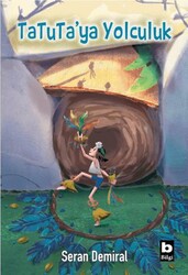 TaTuTa’ya Yolculuk - Bilgi Yayınevi