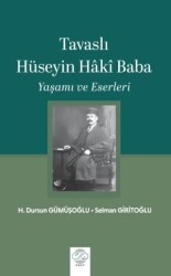 Tavaslı Hüseyin Haki Baba - Yaşamı ve Eserleri - Post Yayınevi