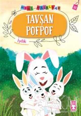 Tavşan Pofpof - Mini Masallar 4 - Timaş Çocuk