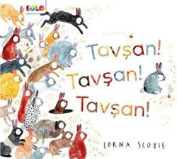Tavşan! Tavşan! Tavşan! - Eolo Yayıncılık
