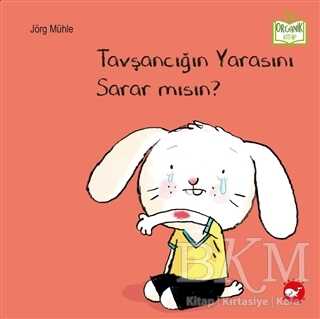 Tavşancığın Yarasını Sarar mısın? - Beyaz Balina Yayınları