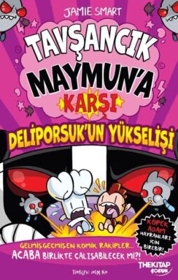 Tavşancık Maymun’a Karşı: Deliporsuk’un Yükselişi - 1