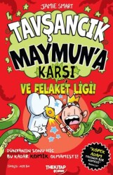Tavşancık Maymun’a Karşı ve Felaket Ligi - The Kitap Çocuk