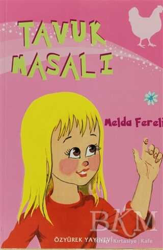 Tavuk Masalı - Özyürek Yayınları