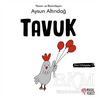 Tavuk - Mini Hikayeler 1 - Masalperest