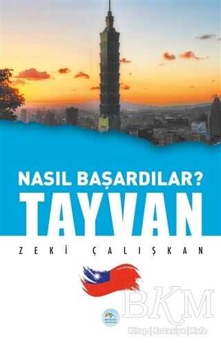 Tayvan - Nasıl Başardılar? - Maviçatı Yayınları